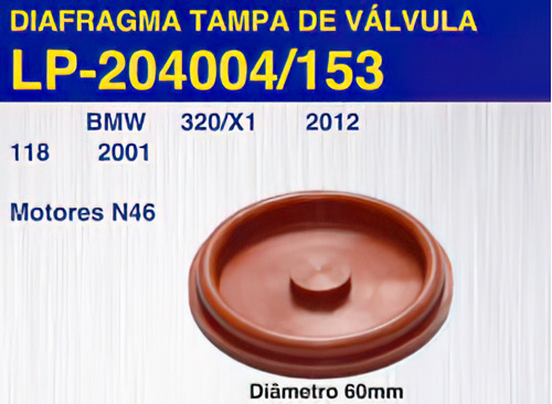 Diafragma Tampa De Valvulas Bmw 320/x1 /12 118 Mt N46 61mm