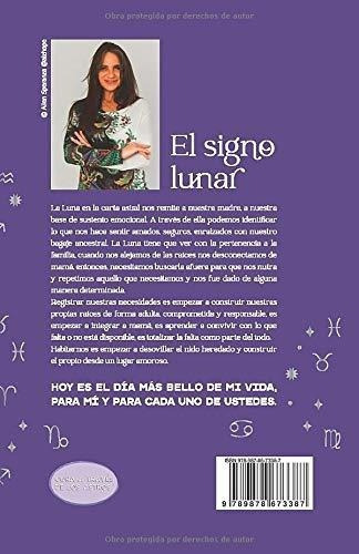 El Signo Lunar Un Camino De Regreso A La Matriz..., De Negroni, María C. Editorial A Traves De Los Astros En Español