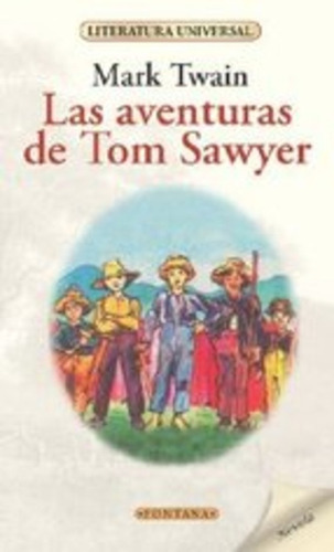 Aventuras De Tom Sawyer, Las - Mark Twain