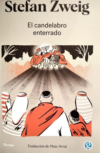 El Candelabro Enterrado - Stefan Zweig - Ed. Godot