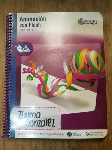 Animación Con Flash- Raúl Calao Rebouleen (Usado)