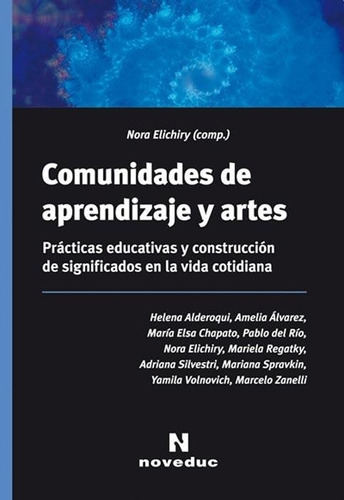 Comunidades De Aprendizaje Y Artes  - Alderoqui, Álvarez Y O