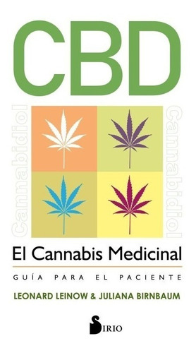 Cbd El Cannabis Medicinal Guía Para El Paciente - L. Leinow