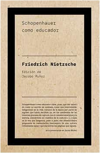  Schopenhauer Como Educador  / Friedrich Nietzsche