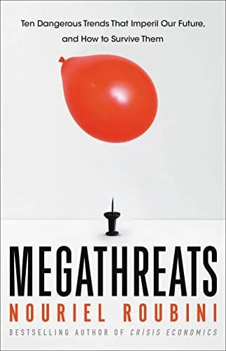 Book : Megathreats Ten Dangerous Trends That Imperil Our...