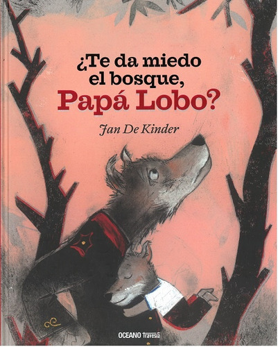 Te Da Miedo El Bosque, Papá Lobo? - Fan De Kinder