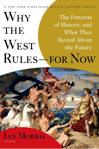 Libro: Why The West Rules?for Now: The Patterns Of History,