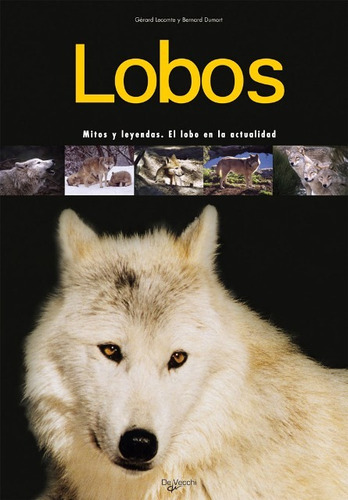 Lobos . Mitos Y Leyendas