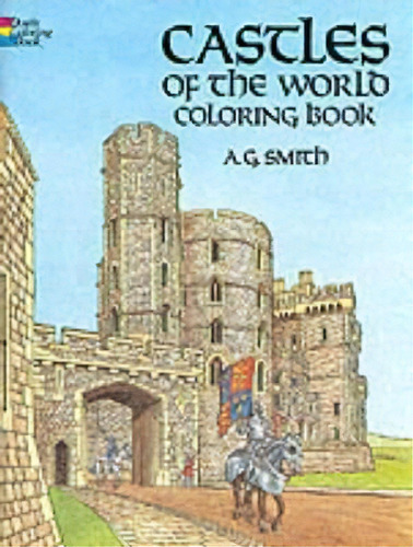 Castles Of The World Colouring Book, De Albert G. Smith. Editorial Dover Publications Inc., Tapa Blanda En Inglés