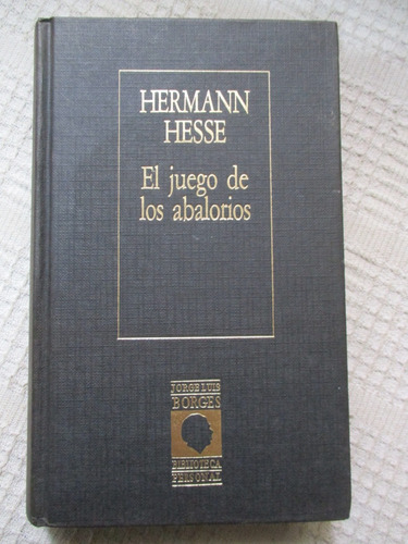 Hermann Hesse - El Juego De Los Abalorios - Hyspamérica 