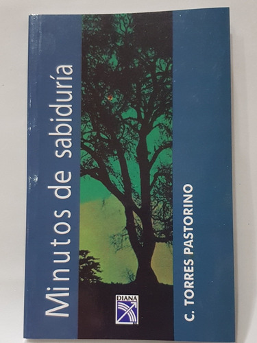 Minutos De Sabiduría- C. Torres Pastorino