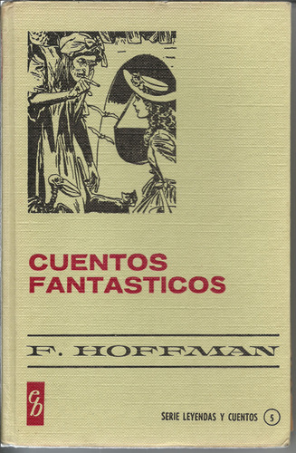 Cuentos Fantasticos  F. Hoffman