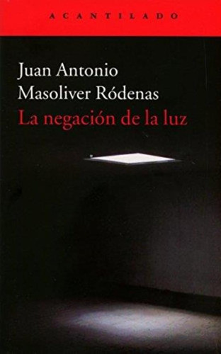 Negacion De La Luz, La