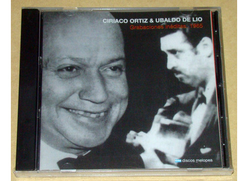 Ciriaco Ortiz Ubaldo De Lio Grabaciones Ineditas Cd / Kktu 