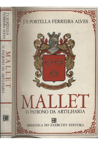 Mallet   O Patrono Da Artilharia