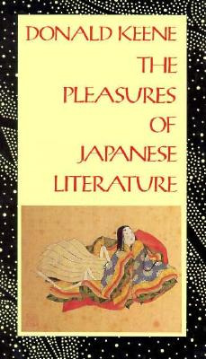 Libro The Pleasures Of Japanese Literature - Keene, Donald