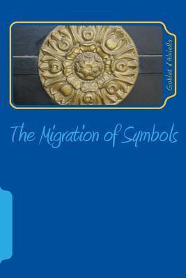 Libro The Migration Of Symbols - Count Goblet D'alviella