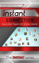 Comprar Libro En Inglés: Instant Connection: How To Build Rapport Wi
