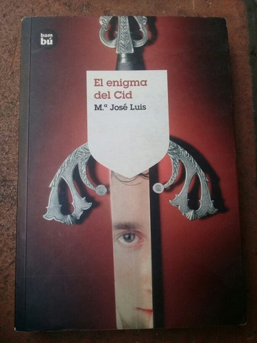 { Libro: El Enigma Del Cid - Autor: M. A José Luis }