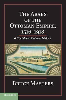 Libro The Arabs Of The Ottoman Empire, 1516-1918 - Bruce ...