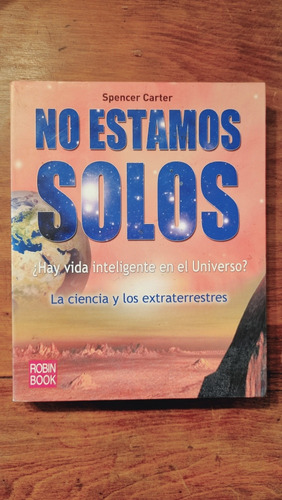 No Estamos Solos / Spencer Carter / Robin Book