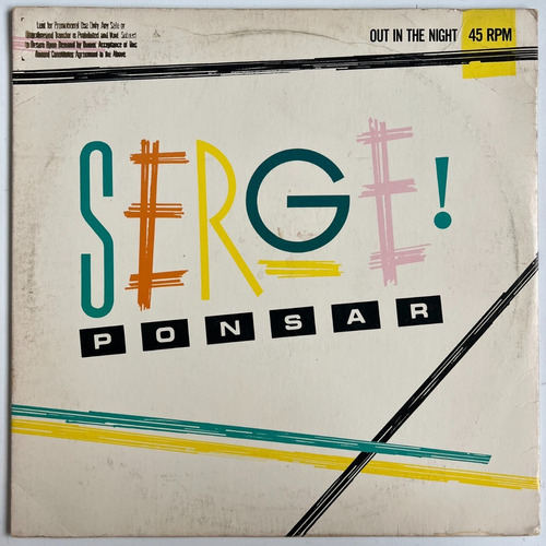 Serge Ponsar - Out In The Night - 12'' Single Vinil Us