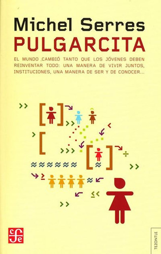 Pulgarcita, De Michel  Serres. Editorial Fondo De Cultura Económica, Edición 1 En Español