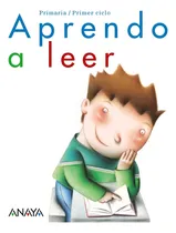 Comprar Aprendo A Leer Educación Primaria 1er Ciclo Cursiva: Primaria \u002F Primer Ciclo, De Vv. Aa.., Vol. 1. Editorial Anaya, Tapa Blanda En Español, 2011