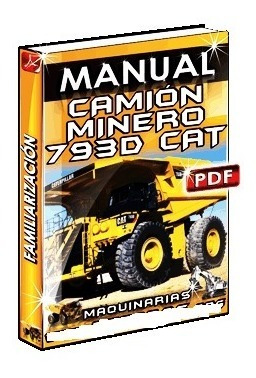 Manual De Capacitación Camión Minero 793d Caterpillar