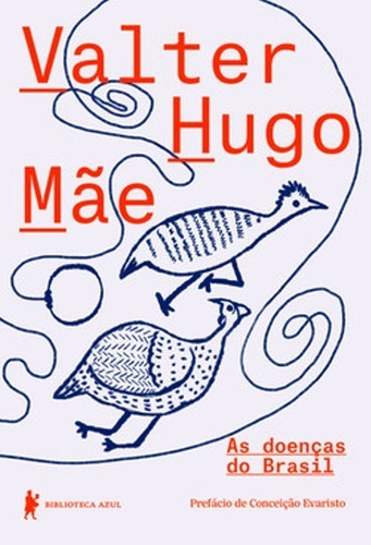 Livro As Doenças Do Brasil De Valter Hugo Mãe
