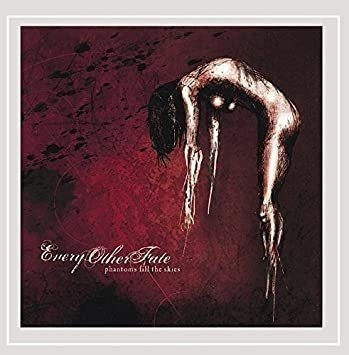 Every Other Fate Phantoms Fill The Skies Usa Import Cd