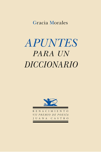 Apuntes Para Un Diccionario, De Morales, Gracia. Editorial Renacimiento, Tapa Blanda En Español