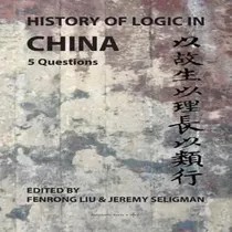 Comprar Libro History Of Logic In China - Jeremy Seligman