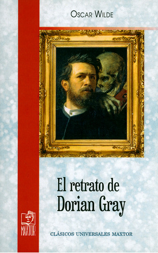 El retrato de Dorian Gray, de Oscar Wilde. Serie 1020805126, vol. 1. Editorial Ediciones Gaviota, tapa blanda, edición 2017 en español, 2017