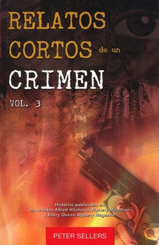 Relatos Cortos De Un Crimen 3 - Sellers, Peter