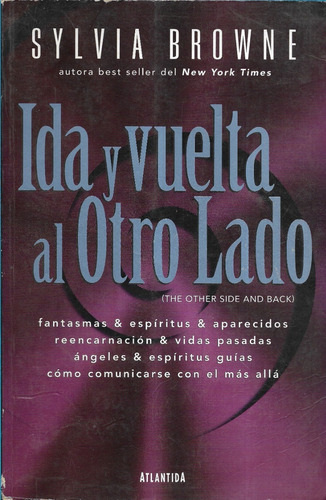 Ida Y Vuelta Al Otro Lado / Sylvia Browne