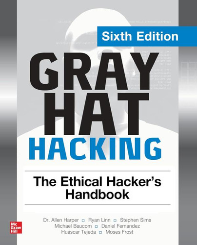 Libro: Gray Hat Hacking: The Ethical Hackerøs Handbook,