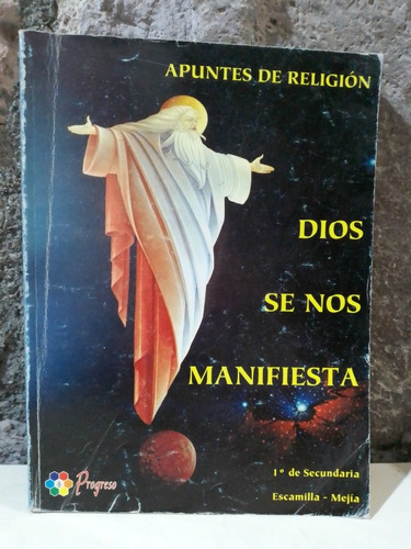 Dios Se Nos Manifiesta - Pedro Escamilla Sánchez