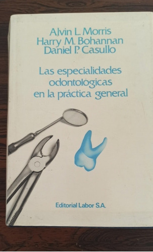 Libro  De Odontología Especialidades Odontológicas En Genera