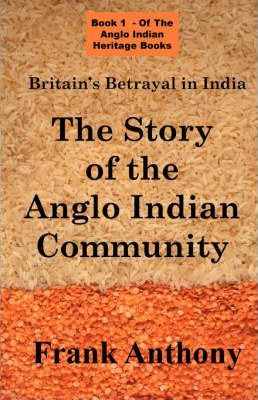 Libro Britain's Betrayal In India : The Story Of The Angl...
