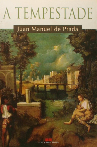 A Tempestade, De Juan Manuel De Prada., Vol. N/a. Editora Bestseller, Capa Mole Em Português, 2021