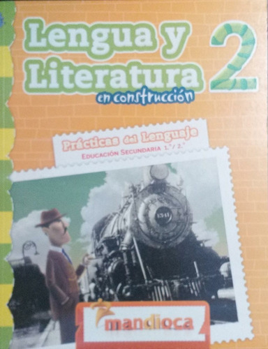 Lengua Y Literatura 2  Mandioca, De En Strucción. Editorial Mandioca, Tapa Blanda En Español, 2014