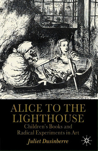 Alice To The Lighthouse, De Juliet Dusinberre. Editorial Palgrave Usa, Tapa Blanda En Inglés