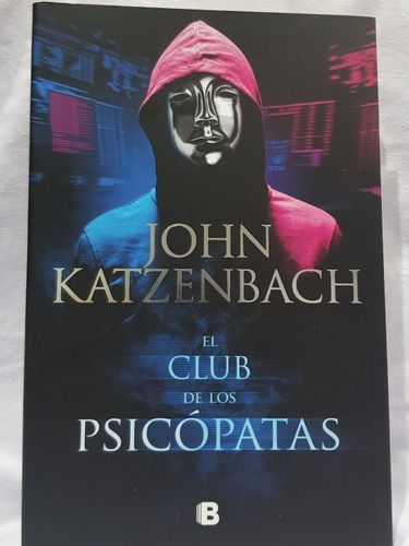 El Club De Los Psicópatas  - John Katzenbach 