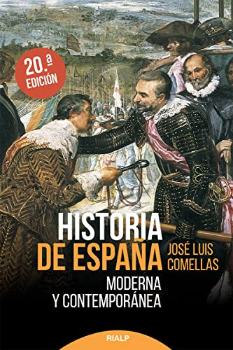 Historia De Espana Moderna Y Contemporanea - Comellas Garcia