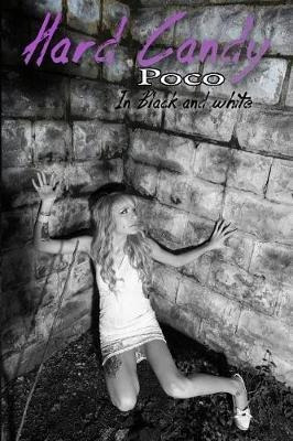 Hard Candy Photos, Poco, Black And White - Bob Clarke
