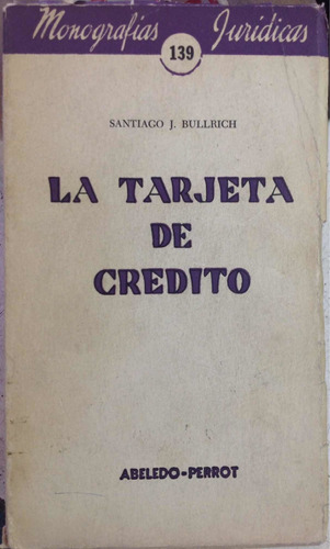 La Tarjeta De Credito Santiago J Bullrich Usado De Seleccion