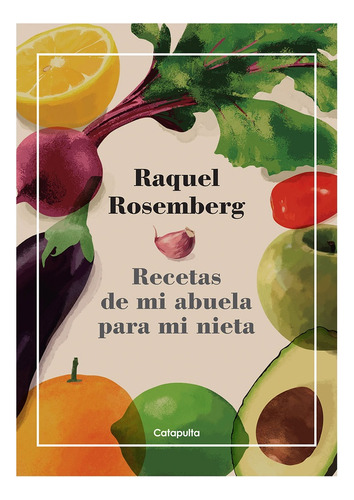 Libro Recetas De Mi Abuela Para Mi Nieta - Rosemberg, Raquel