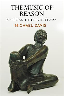 Libro The Music Of Reason : Rousseau, Nietzsche, Plato - ...