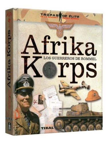 Afrika Korps Los Guerreros De Rommel / Lexus